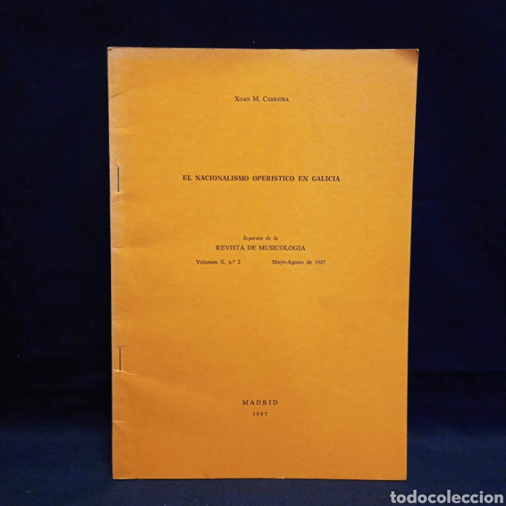 Libros de segunda mano: EL NACIONALISMO OPER&Iacute;STICO EN GALICIA - XO&Aacute;N M CARREIRA #CJ3