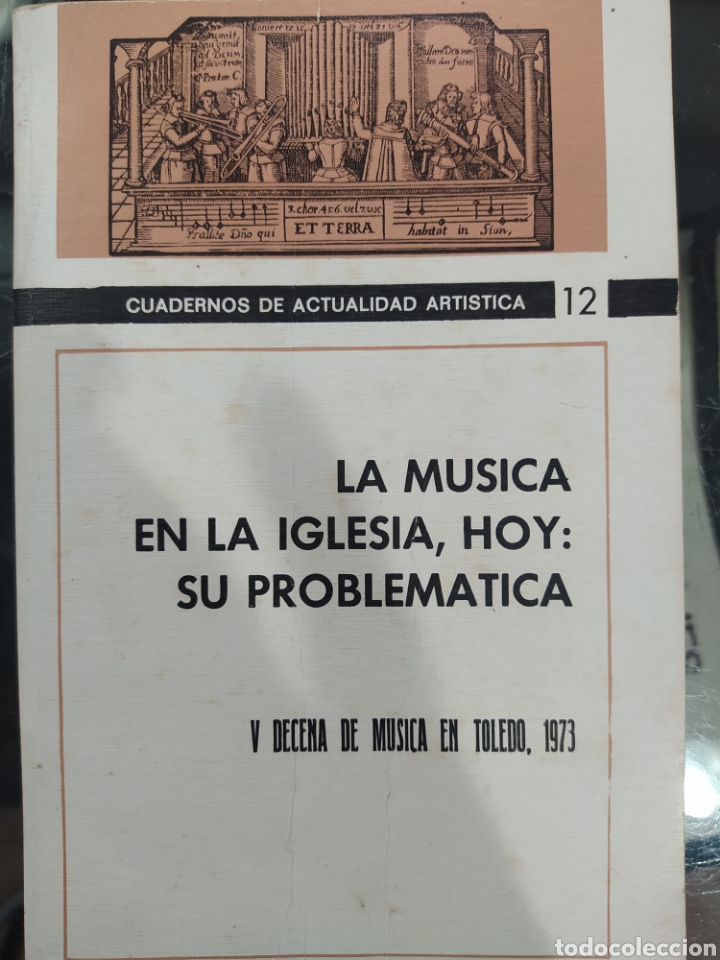 Libri di seconda mano: La m&uacute;sica en la iglesia hoy su problem&aacute;tica y decena de m&uacute;sica en Toledo 1973