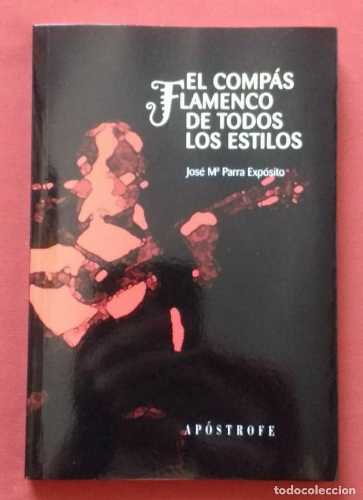 Libros de segunda mano: EL COMPAS FLAMENCO - Foto 1