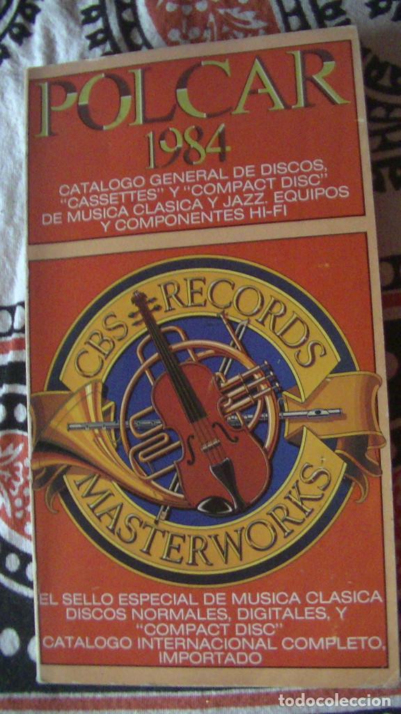 Libri di seconda mano: POLCAR 1984. CAT&Aacute;LOGO GENERAL DE DISCOS, CASSETTES Y COMPACT DISC DE M&Uacute;SICA CLASICA Y JAZZ