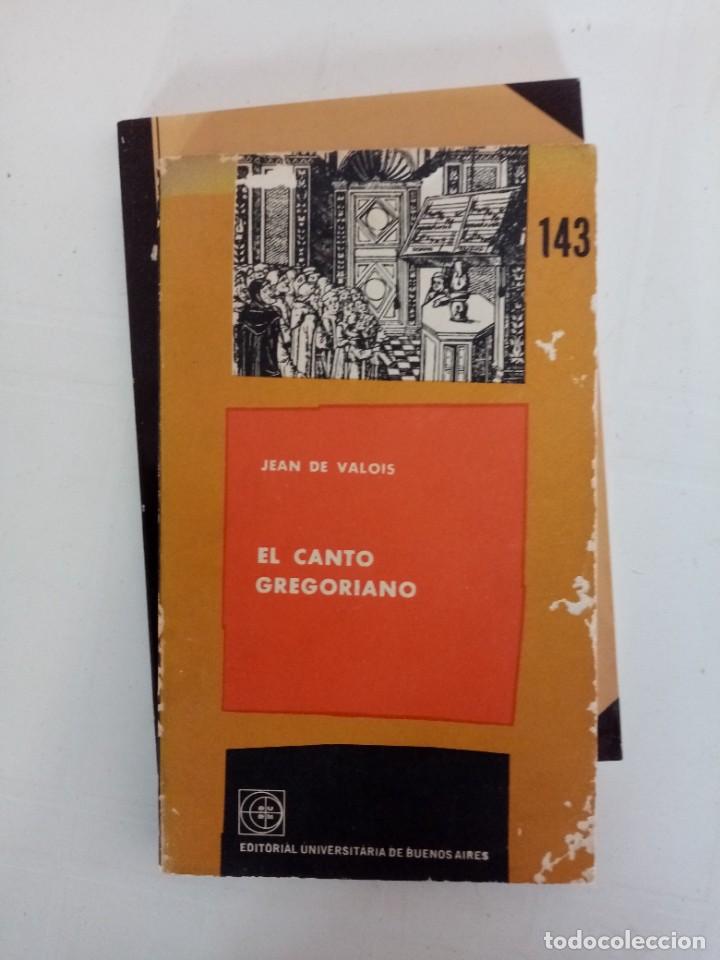 Gebrauchte B&uuml;cher: El canto gregoriano de Jean de Valois Ed. Univ. de Buenos Aires