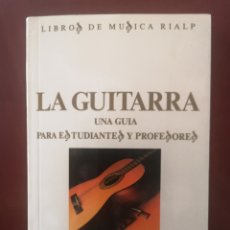 Libros de segunda mano: LA GUITARRA. UNA GUÍA PARA ESTUDIANTES Y PROFESORES. MICHAEL SIMPSON.. Lote 303525148