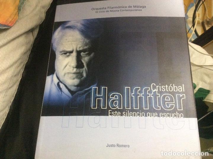 Gebrauchte B&uuml;cher: Justo Romero, Crist&oacute;bal Halffter, este silencio que escucho ,orquesta filarm&oacute;nica de Malaga