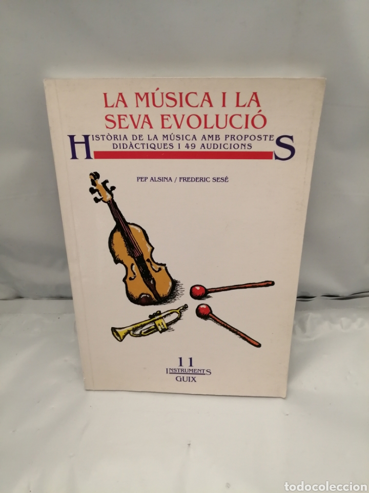 Libros de segunda mano: LA M&Uacute;SICA I LA SEVA EVOLUCI&Oacute;. HIST&Ograve;RIA DE LA M&Uacute;SICA AMB PROPOSTES DID&Agrave;CTIQUES I 49 AUDICIONS