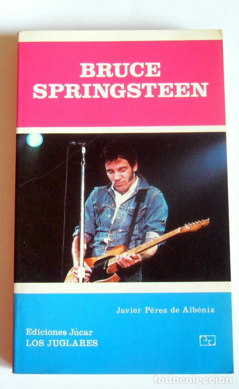 Libros de segunda mano: BRUCE SPRINGTEIN - JAVIER PEREZ DE ALBENIZ - Foto 1