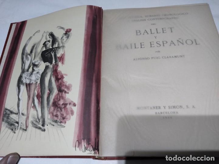 Libros de segunda mano: Libro Ballet y Baile Espa&ntilde;ol, espectacular!!! - Foto 2