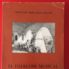 Libros de segunda mano: EL FOLKLORE MUSICAL DE MENORCA / DESEADO MERCADAL BAGUR / FEBRER 1979. Lote 310803408