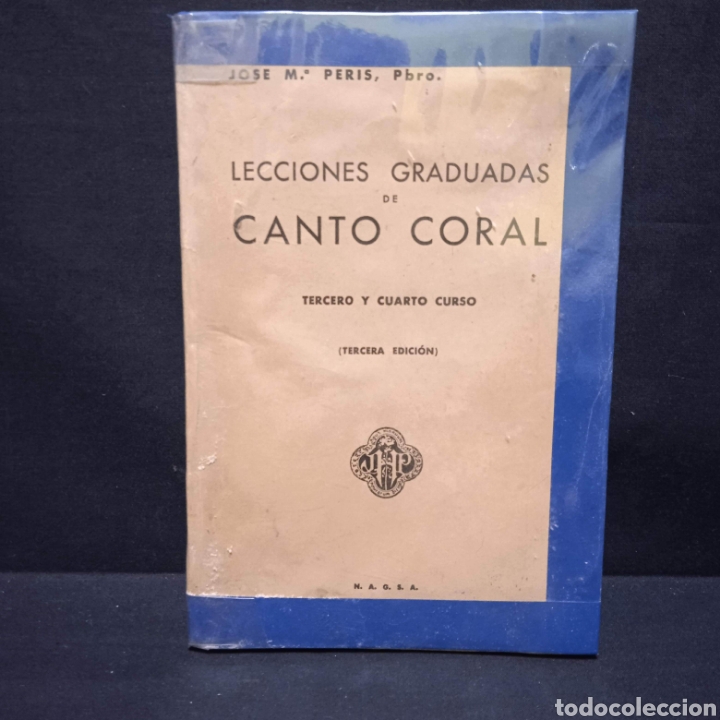 Gebrauchte B&uuml;cher: LECCIONES GRADUADAS DE CANTO CORAL 3r Y 4o CURSO - JOS&Eacute; MAR&Iacute;A PERIS