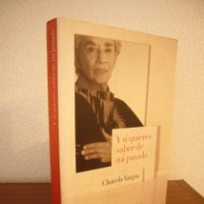 Libros de segunda mano: CHAVELA VARGAS: Y SI QUIERES SABER DE MI PASADO (AGUILAR, 2002) PRIMERA EDICIÓN. Lote 312577528