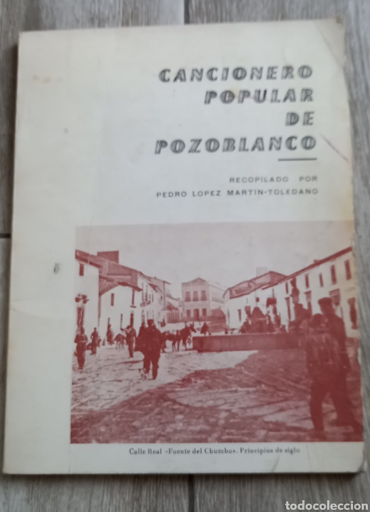Second hand books: Cancionero popular de Pozoblanco. Recopilado por Pedro L&oacute;pez Mart&iacute;n-Toledano. 1982