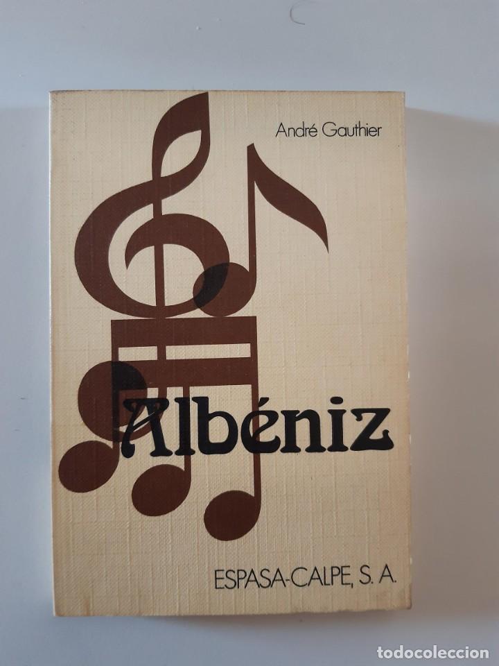 Second hand books: ALBENIZ ANDRE GAUTHIER MUSICA CLASICA