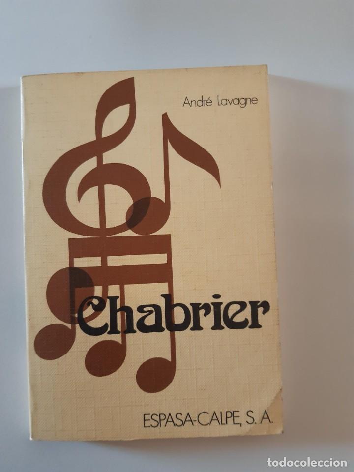 Second hand books: CHABRIER ANDRE LAVAGNE MUSICA CLASICA