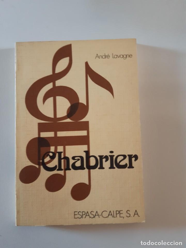 Second hand books: CHABRIER ANDRE LAVAGNE MUSICA CLASICA