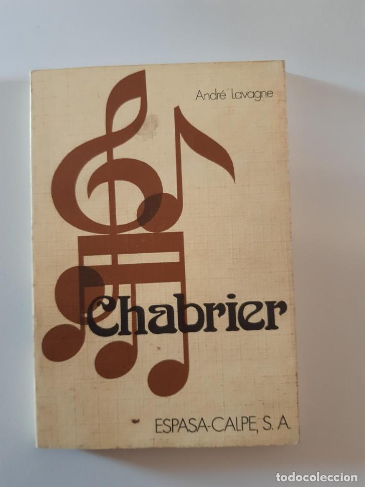 Second hand books: CHABRIER ANDRE LAVAGNE MUSICA CLASICA