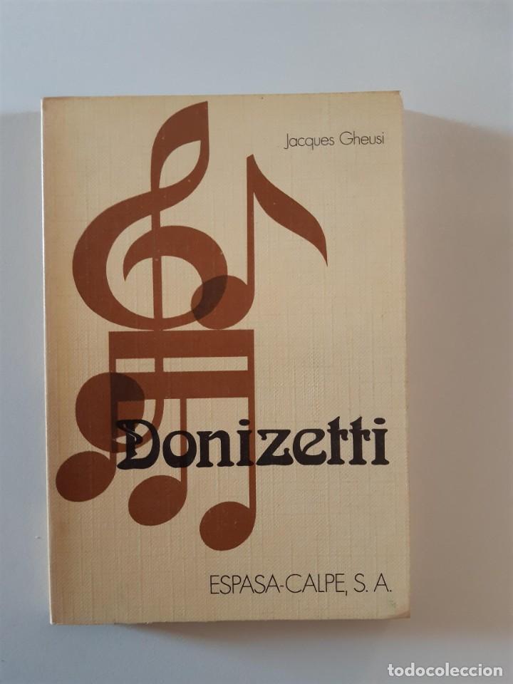 Second hand books: DONIZETTI JACQUES GHEUSI MUSICA CLASICA