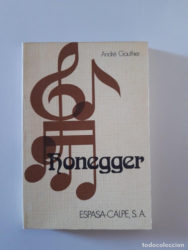 Second hand books: HONEGGER ANDRE GAUTHIER MUSICA CLASICA
