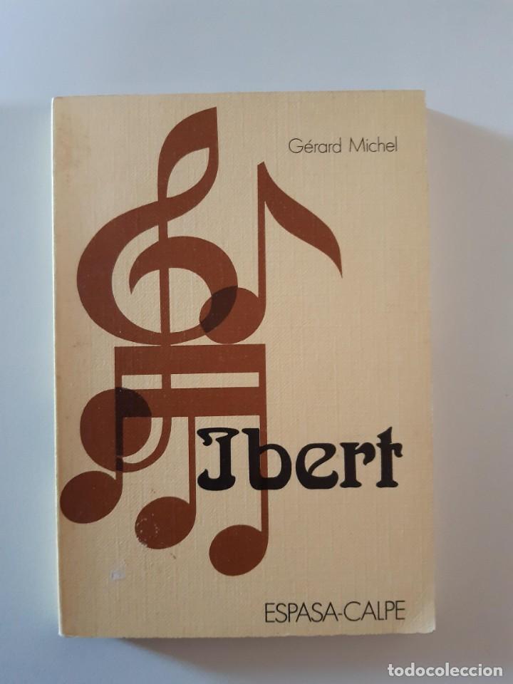 Second hand books: IBERT GERARD MICHEL MUSICA CLASICA