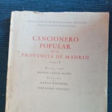 Libros de segunda mano: CANCIONERO POPULAR DE LA PROVINCIA DE MADRID. VOL I. MANUEL GARCIA MATOS. 1951.. Lote 315039128
