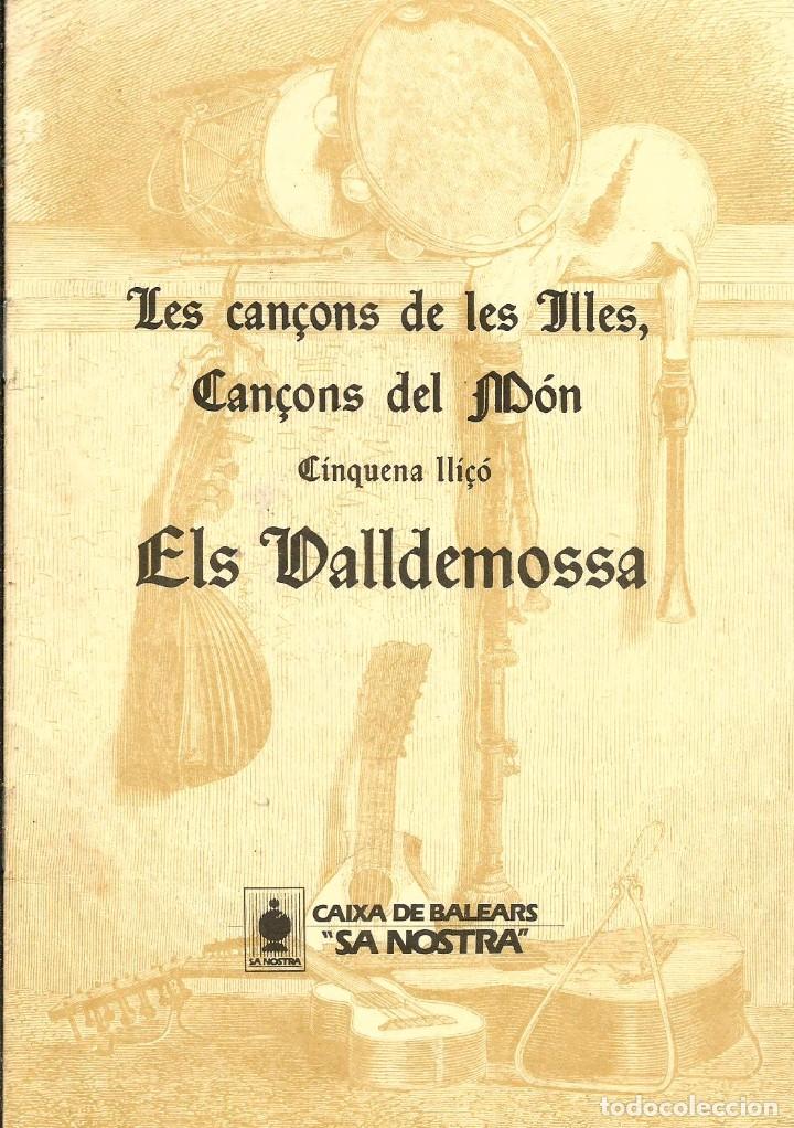 Livres d'occasion: Les can&ccedil;ons de les Illes. Can&ccedil;ons del M&oacute;n. Cinquena lli&ccedil;&oacute;. Els Valldemossa