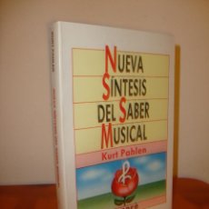 Livres d'occasion: NUEVA SÍNTESIS DEL SABER MUSICAL - KURT PAHLEN - EMECE, MUY BUEN ESTADO. Lote 319202333