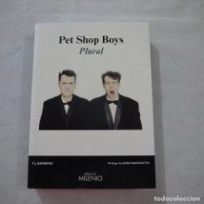 Libros de segunda mano: PET SHOP BOYS. PLURAL - F. J. BABERO - EDITORIAL MILENIO - 2016. Lote 338412278