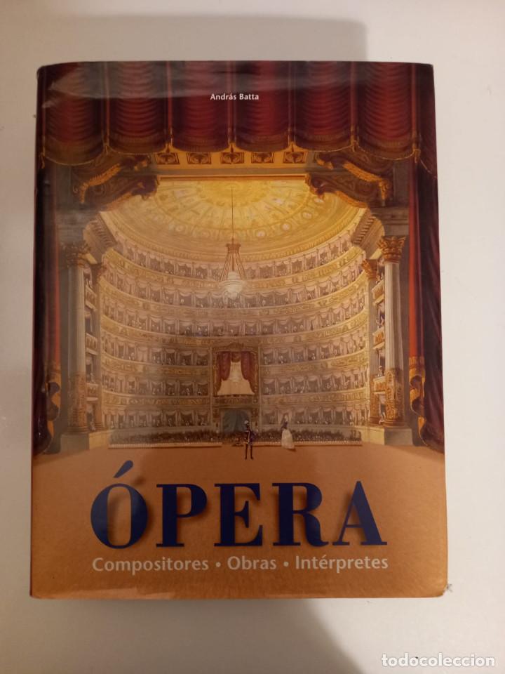 Libros de segunda mano: &Oacute;PERA, COMPOSITORES-OBRAS-INT&Eacute;RPRETES - ANDR&Aacute;S BATTA (Ediciones ) K&Ouml;NEMANN - Foto 1