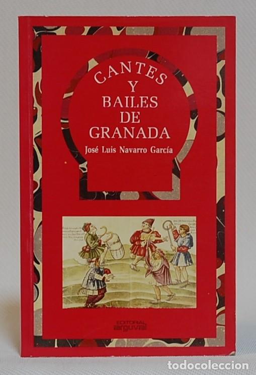 Gebrauchte B&uuml;cher: Colecci&oacute;n Aldaba: 1 Cantes y Bailes de Granada. Jose Luis Navarro Garc&iacute;a. Editorial Arguval. 1993