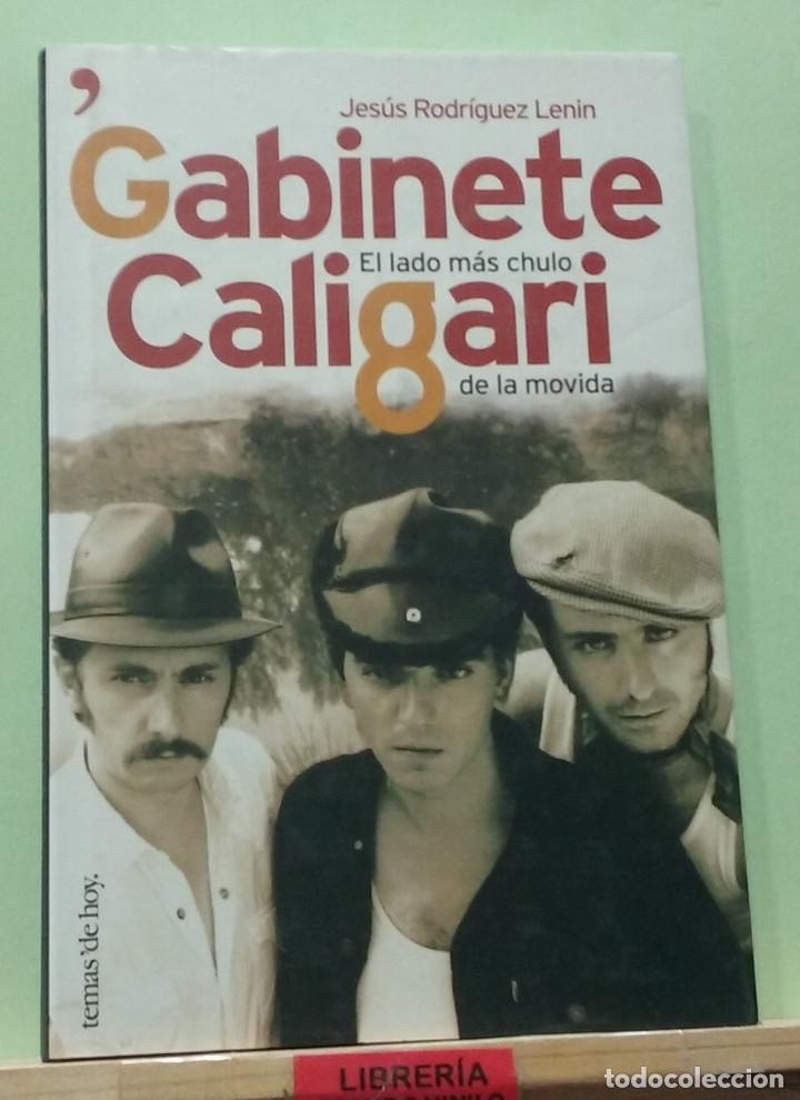 Libros de segunda mano: Gabinete Caligari, el lado m&aacute;s chulo de la movida. Jes&uacute;s Rodr&iacute;guez Lenin