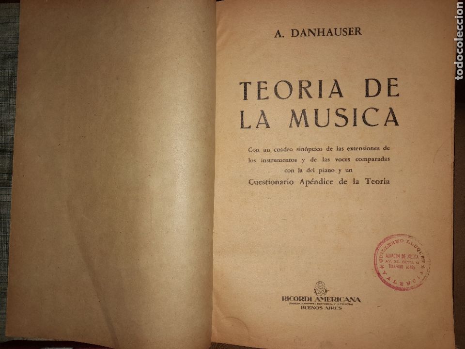 Gebrauchte B&uuml;cher: A.DANHAUSER TEORIA DE LA MUSICA CUESTIONARIO APENDICE DE LA TEORIA RECORDI AMERICANA