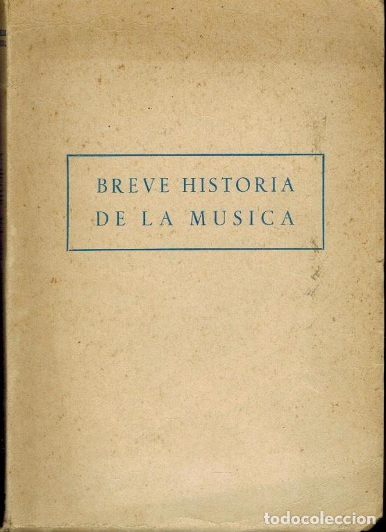 Gebrauchte B&uuml;cher: BREVE HISTORIA DE LA M&Uacute;SICA (TOMO I)