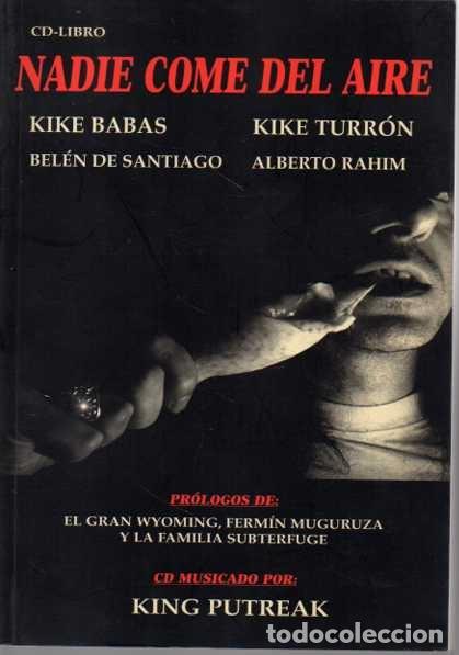 Gebrauchte B&uuml;cher: NADIE COME DEL AIRE. - BABAS, Kike. TURRON, Kike. SANTIAGO, Bel&eacute;n de. RAHIM, Alberto.
