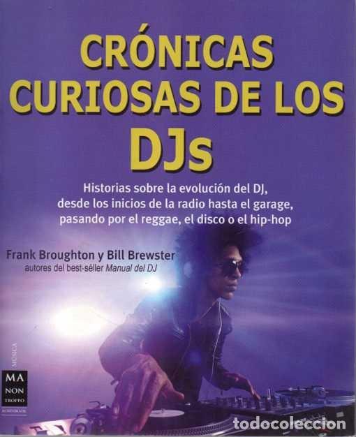 Livres d'occasion: CRONICAS CURIOSAS DE LOS DJS. - BROGHTON, F. BREWSTER, B.