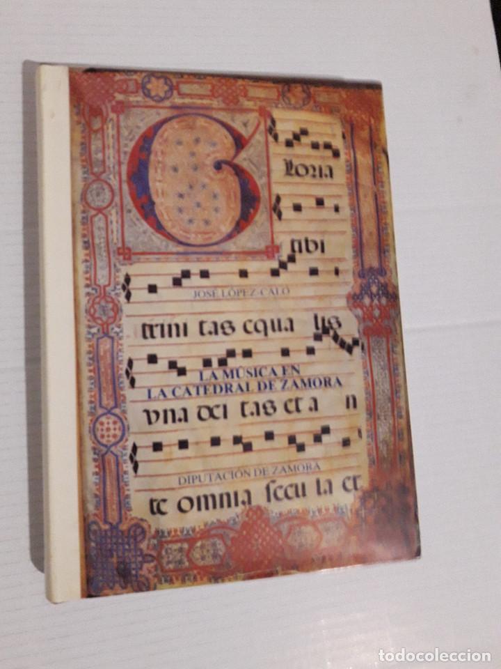 Livres d'occasion: La m&uacute;sica en la catedral de Zamora. Vol I: Cat&aacute;logo del archivo de m&uacute;sica, Jos&eacute; L&oacute;pez- Calo