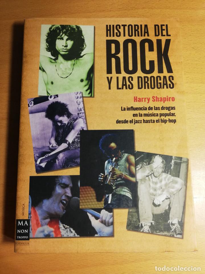 Libros de segunda mano: HISTORIA DEL ROCK Y LAS DROGAS (HARRY SHAPIRO) - Foto 1