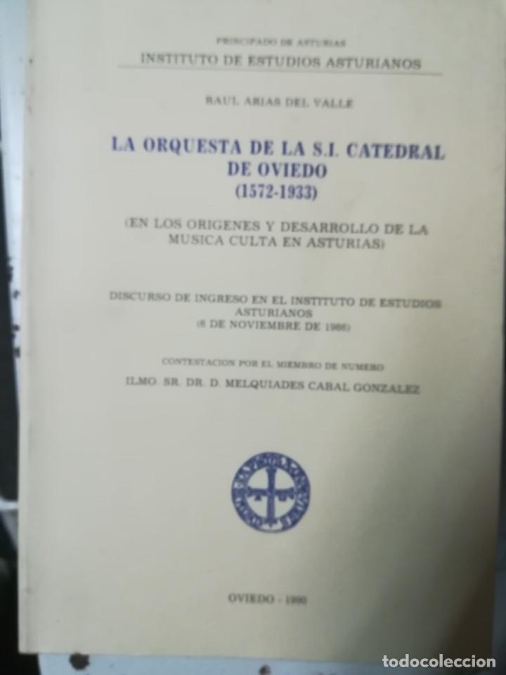 Libri di seconda mano: La orquesta de la catedral de Oviedo, 1572-1933.