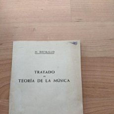 Libros de segunda mano: TRATADO DE TEORÍA DE LA MÚSICA. M. DAVALILLO. Lote 325869158