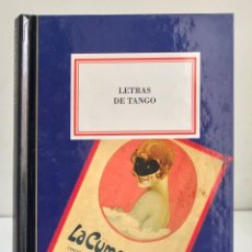 Libros de segunda mano: LETRAS DE TANGO. VV. AA.. Lote 325876043