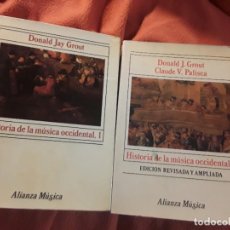 Libros de segunda mano: HISTORIA DE LA MÚSICA OCCIDENTAL 1 Y 2 (COMPLETA). DONALD J. GROUT Y CLAUDE PALISCA. ALIANZA. Lote 327545013