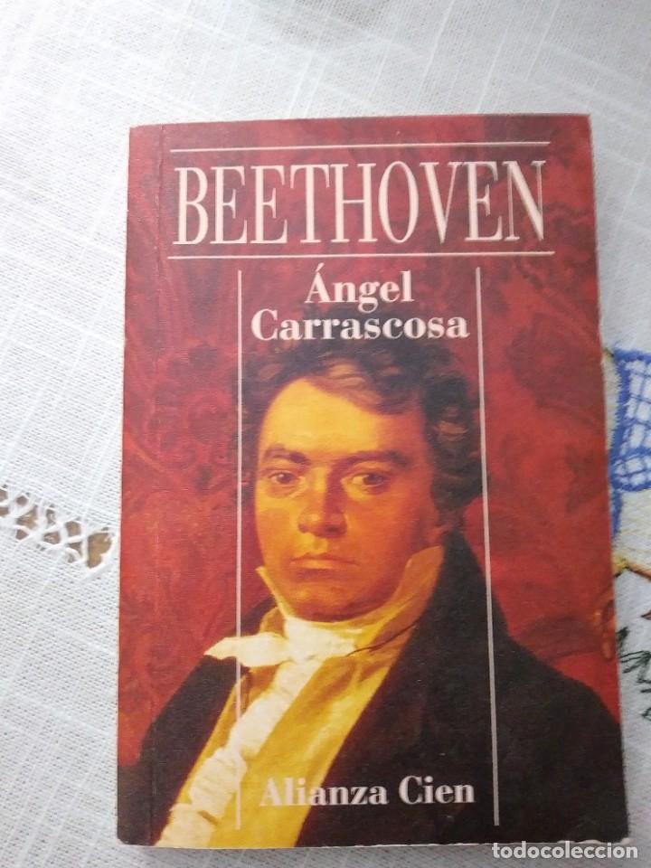 Libros de segunda mano: &Aacute;NGEL CARRASCOSA &rdquo;BEETHOVEN&rdquo; - Foto 1
