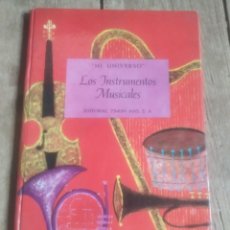 Libros de segunda mano: ”MI UNIVERSO”. LOS INSTRUMENTOS MUSICALES. ED.TIMUN MÁS, S.A. 1961. Lote 327577068