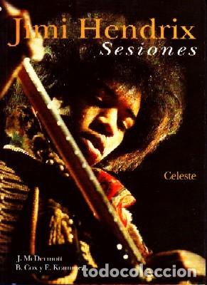 Libros de segunda mano: JIMI HENDRIX. SESIONES, MU-366 - Foto 1