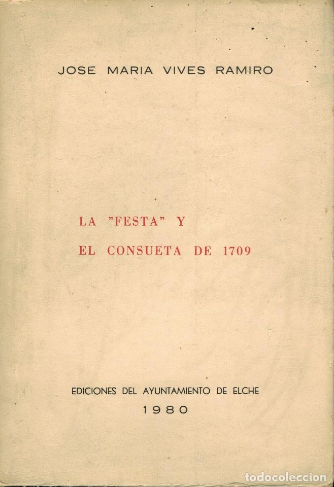 Second hand books: LA FESTA Y EL CONSUETA DE 1709