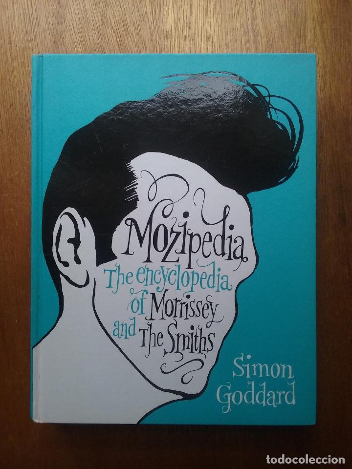 Mozipedia The Encyclopedia of Morrissey and the Smiths