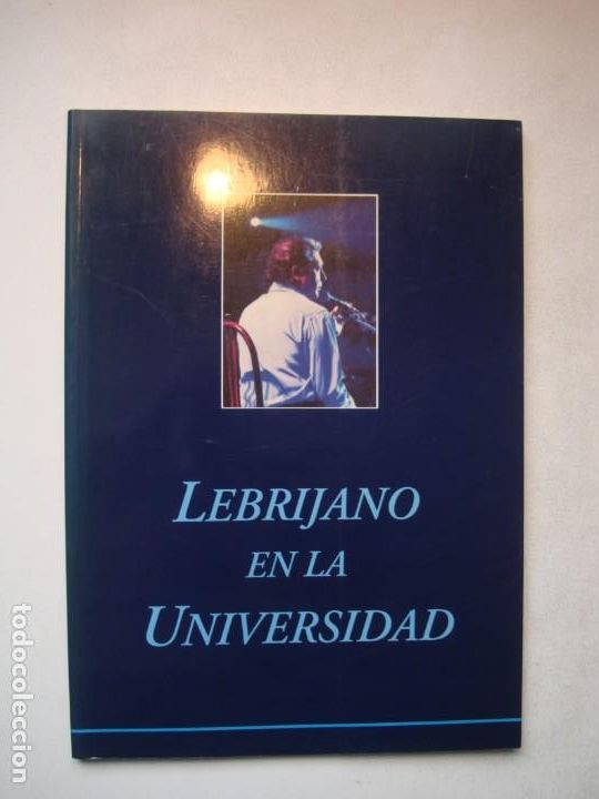 Libros de segunda mano: LEBRIJANO EN LA UNIVERSIDAD - FLOR DEL ALMENDRO 1994 SANL&Uacute;CAR DE BARRAMEDA