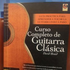 Livres d'occasion: CURSO COMPLETO DE GUITARRA CLÁSICA. DAVID BRAID.. Lote 336922403