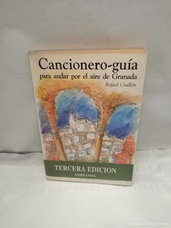 Libros de segunda mano: CANCIONERO-GU&Iacute;A PARA ANDAR POR EL AIRE DE GRANADA (TERCERA EDICI&Oacute;N AMPLIADA)