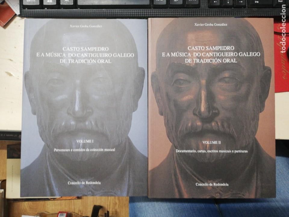 Libros de segunda mano: CASTO SAMPEDRO E A M&Uacute;SICA DO CANTIGUEIRO GALEGO DE TRADICI&Oacute;N ORAL. XAVIER GROBA. 2012