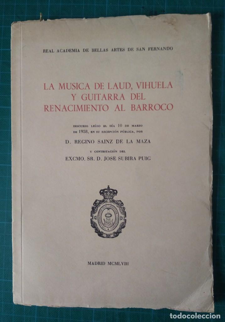 Libros de segunda mano: LA M&Uacute;SICA DE LAUD, VIHUELA Y GUITARRA DEL RENACIMIENTO AL BARROCO -- REGINO SA&Iacute;NZ DE LA MAZA