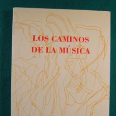 Libros de segunda mano: LOS CAMINOS DE LA MUSICA-PETRI PALOU-1996-1ªEDICION.. Lote 341153318