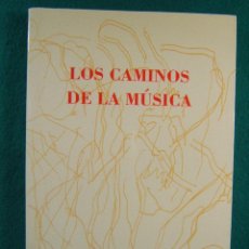 Libros de segunda mano: LOS CAMINOS DE LA MUSICA-PETRI PALOU-1996-1ªEDICION.. Lote 341153968